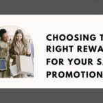 Choosing the Right Rewards for Your Sales Promotion